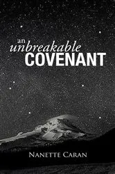 Book cover of An Unbreakable Covenant by Nanette S. Caran