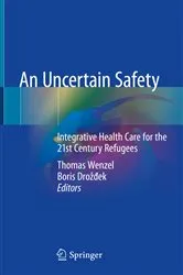 Book cover of An Uncertain Safety by Thomas Wenzel