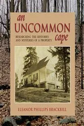 Book cover of An Uncommon Cape by Eleanor Phillips Brackbill