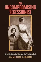 Book cover of An Uncompromising Secessionist by Unknown
