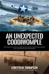 Book cover of An Unexpected Coddiwomple by Thompson, Loretto M.,