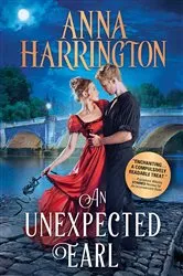 Book cover of An Unexpected Earl by Anna Harrington