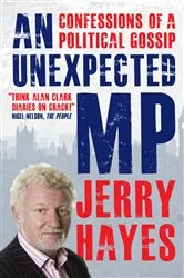 Book cover of An Unexpected MP by Jerry Hayes