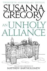 Book cover of An Unholy Alliance by Susanna Gregory