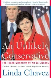 Book cover of An Unlikely Conservative by Linda Chavez