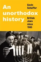 Book cover of An unorthodox history by Gavin Schaffer