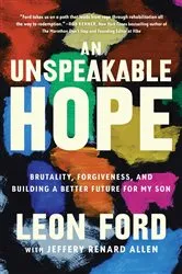 Book cover of An Unspeakable Hope by Leon Ford