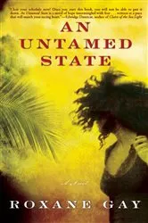 Book cover of An Untamed State by Roxane Gay