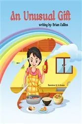 Book cover of An Unusual Gift by Brian Cullins