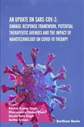 Book cover of An Update on SARS-CoV-2: Damage-response Framework, Potential Therapeutic Avenues and the Impact of Nanotechnology on COVID-19 Therapy by Pankaj Kumar Singh