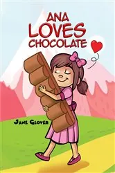 Book cover of Ana Loves Chocolate by Jane Glover