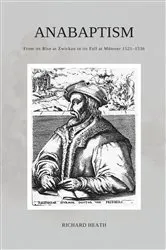 Book cover of Anabaptism by Richard Heath