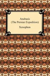 Book cover of Anabasis (The Persian Expedition) by Unknown