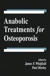 Book cover of Anabolic Treatments for Osteoporosis by James F. Whitfield