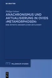 Book cover of Anachronismus und Aktualisierung in Ovids ›Metamorphosen‹ by Philipp Geitner