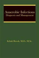 Book cover of Anaerobic Infections by Itzhak Brook