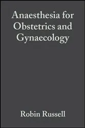 Book cover of Anaesthesia for Obstetrics and Gynaecology by Robin Russell