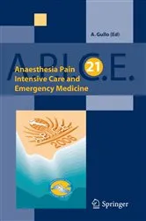 Book cover of Anaesthesia, Pain, Intensive Care and Emergency A.P.I.C.E. by A. Gullo
