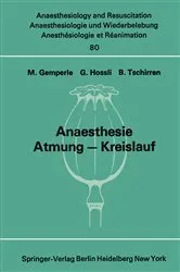 Book cover of Anaesthesie Atmung — Kreislauf by M. Gemperle