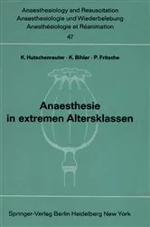 Book cover of Anaesthesie in extremen Altersklassen by K. Hutschenreuther