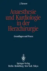 Book cover of Anaesthesie und Kardiologie in der Herzchirurgie by JÃ¶rg Tarnow