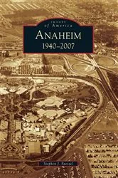 Book cover of Anaheim by Stephen J. Faessel