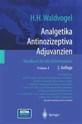Book cover of Analgetika Antinozizeptiva Adjuvanzien (2nd ed.) by Herman H. Waldvogel