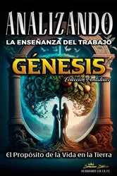 Book cover of Analizando la Enseñanza del Trabajo en Génesis by Sermones Bíblicos