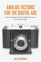 Book cover of Analog Fictions for the Digital Age by Julia Breitbach