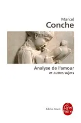 Book cover of Analyse de l'amour et autres sujets by Marcel Conche