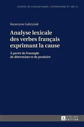 Book cover of Analyse lexicale des verbes français exprimant la cause by Georgios Gounalakis