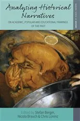 Book cover of Analysing Historical Narratives by Stefan Berger