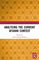 Book cover of Analysing the Current Afghan Context by Neeraj Singh Manhas