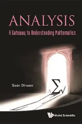 Book cover of Analysis: A Gateway To Understanding Mathematics by Sean Dineen