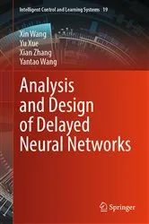 Book cover of Analysis and Design of Delayed Neural Networks by Unknown