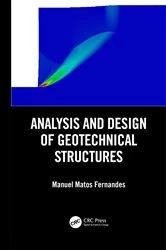 Book cover of Analysis and Design of Geotechnical Structures by Manuel Matos Fernandes