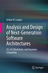 Book cover of Analysis and Design of Next-Generation Software Architectures by Arthur M. Langer