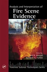 Book cover of Analysis and Interpretation of Fire Scene Evidence by Jose R. Almirall