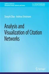 Book cover of Analysis and Visualization of Citation Networks by Dangzhi Zhao