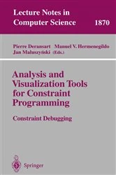 Book cover of Analysis and Visualization Tools for Constraint Programming by Pierre Deransart