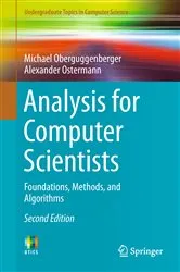 Book cover of Analysis for Computer Scientists (2nd ed.) by Michael Oberguggenberger