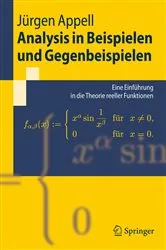 Book cover of Analysis in Beispielen und Gegenbeispielen by Jürgen Appell
