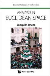Book cover of Analysis In Euclidean Space by Joaquim Bruna