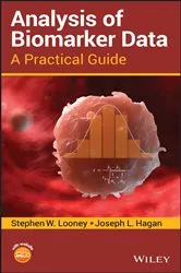 Book cover of Analysis of Biomarker Data by Stephen W. Looney