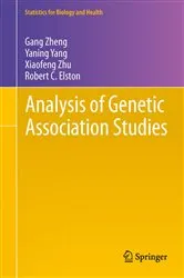 Book cover of Analysis of Genetic Association Studies by Gang Zheng