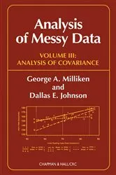 Book cover of Analysis of Messy Data, Volume III by George A. Milliken