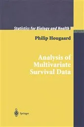 Book cover of Analysis of Multivariate Survival Data by Philip Hougaard