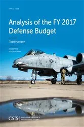 Book cover of Analysis of the FY 2017 Defense Budget by Todd Harrison