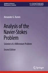 Book cover of Analysis of the Navier-Stokes Problem (2nd ed.) by Alexander G. Ramm