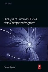 Book cover of Analysis of Turbulent Flows with Computer Programs (3rd ed.) by Tuncer Cebeci